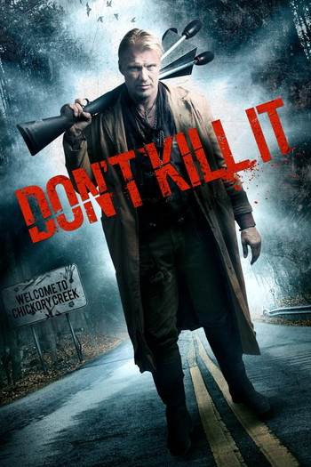 Poster for the movie «Don't Kill It»