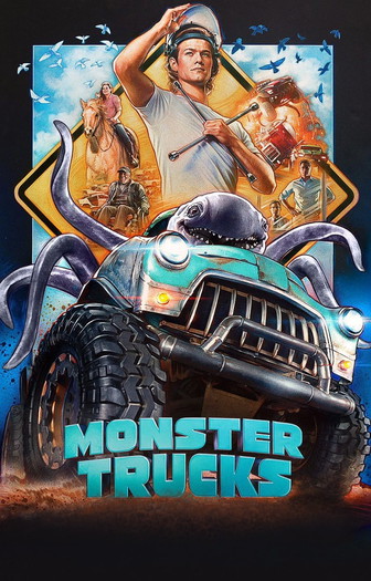 Poster for the movie «Monster Trucks»