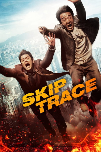 Poster for the movie «Skiptrace»