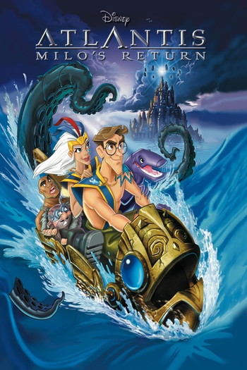 Poster for the movie «Atlantis: Milo's Return»