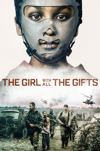 Poster for the movie «The Girl with All the Gifts»