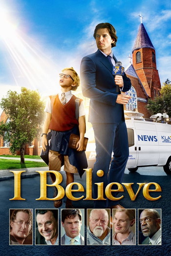 Poster for the movie «I Believe»