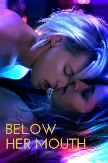 Poster for the movie «Below Her Mouth»