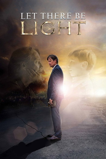 Poster for the movie «Let There Be Light»