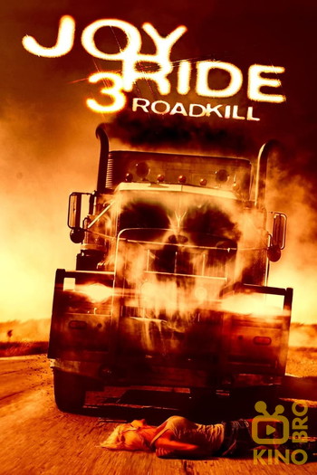 Poster for the movie «Joy Ride 3»