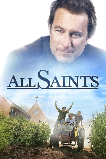 Poster for the movie «All Saints»