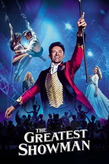 Poster for the movie «The Greatest Showman»