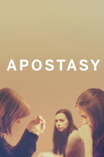 Poster for the movie «Apostasy»