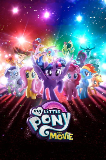 Poster for the movie «My Little Pony: The Movie»