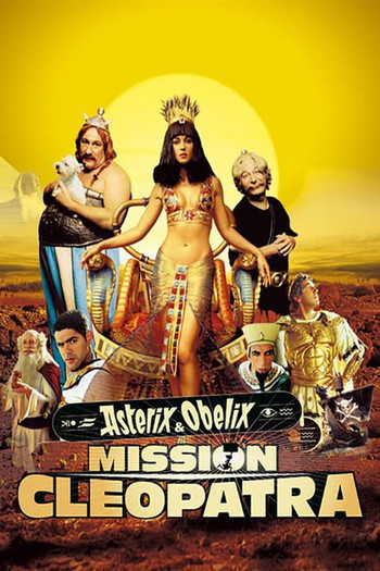 Poster for the movie «Asterix & Obelix: Mission Cleopatra»