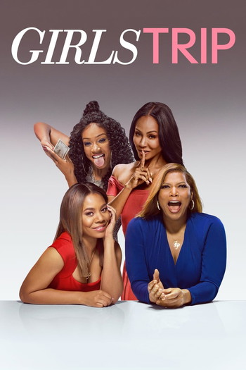 Poster for the movie «Girls Trip»