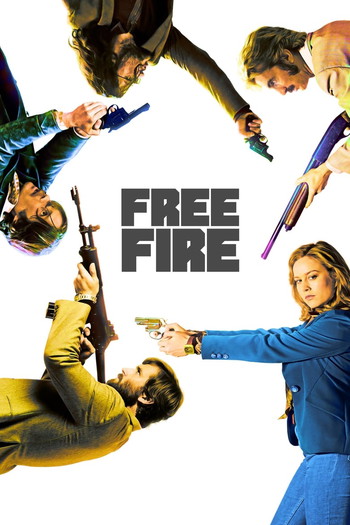 Poster for the movie «Free Fire»