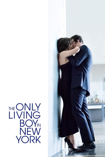 Poster for the movie «The Only Living Boy in New York»