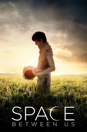 Poster for the movie «The Space Between Us»