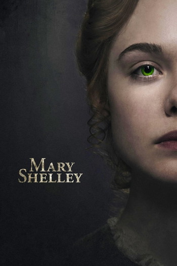 Poster for the movie «Mary Shelley»