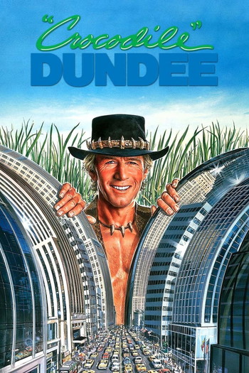 Poster for the movie «Crocodile Dundee»