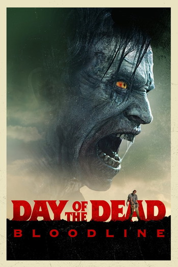 Poster for the movie «Day of the Dead: Bloodline»