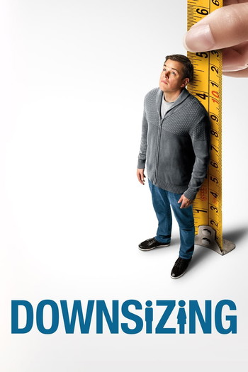 Poster for the movie «Downsizing»