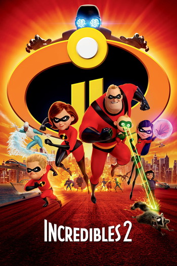 Poster for the movie «Incredibles 2»