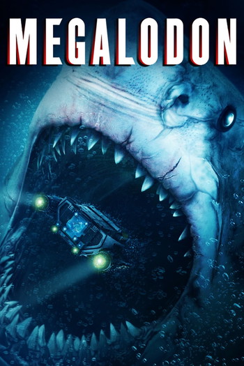 Poster for the movie «Megalodon»