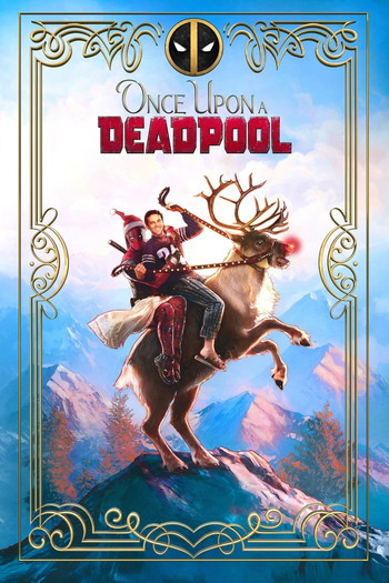 Poster for the movie «Once Upon a Deadpool»