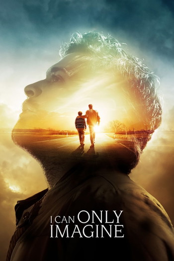 Poster for the movie «I Can Only Imagine»