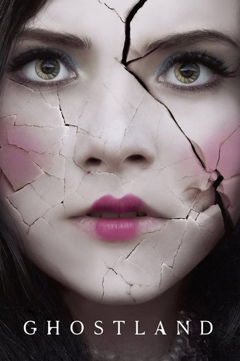 Poster for the movie «Ghostland»