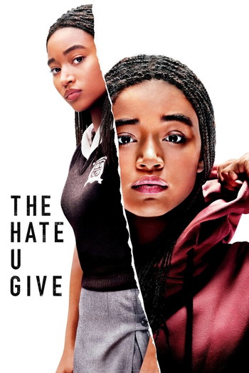 Poster for the movie «The Hate U Give»