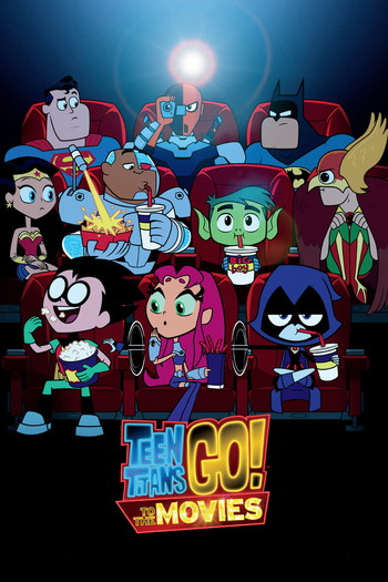 Poster for the movie «Teen Titans Go! To the Movies»