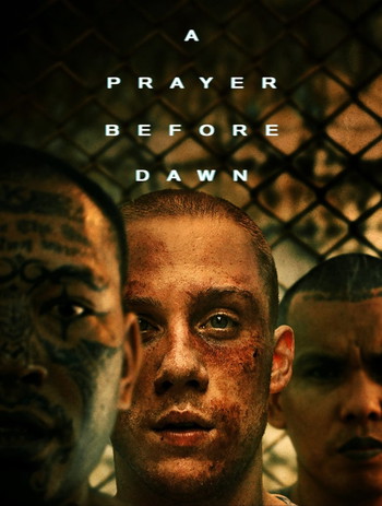 Poster for the movie «A Prayer Before Dawn»