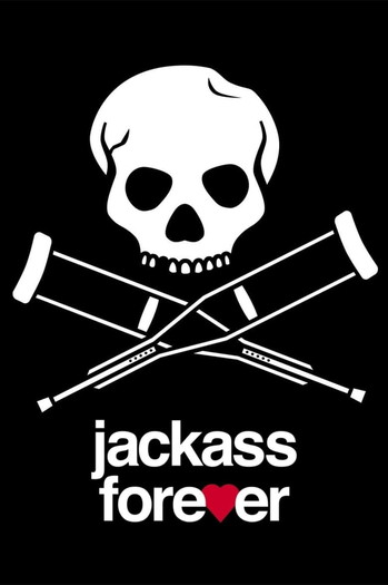 Poster for the movie «Jackass Forever»