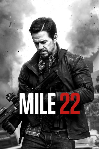 Poster for the movie «Mile 22»