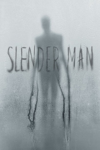 Poster for the movie «Slender Man»