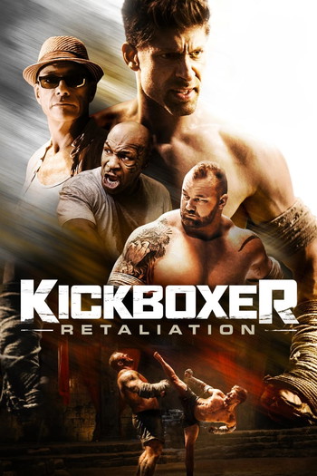 Poster for the movie «Kickboxer: Retaliation»