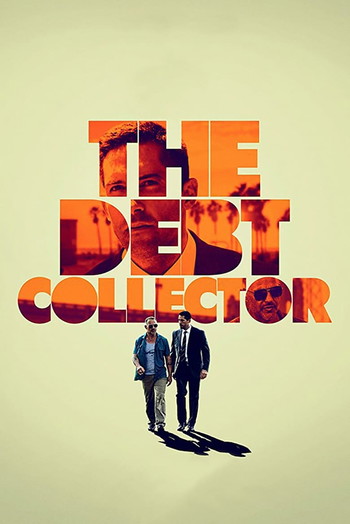 Poster for the movie «The Debt Collector»