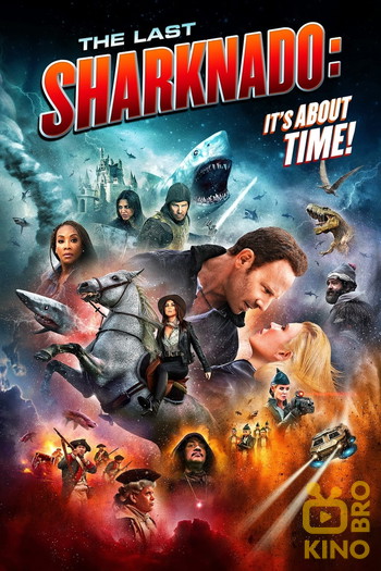 Poster for the movie «The Last Sharknado: It's About Time»