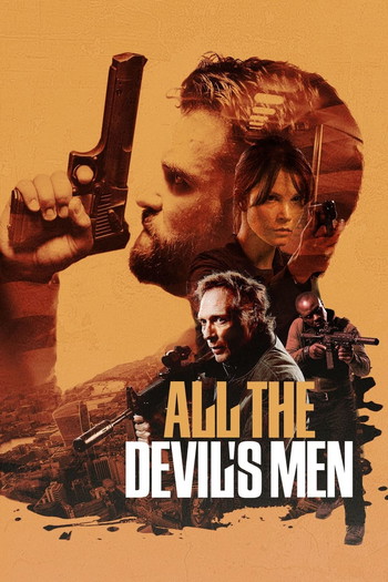 Poster for the movie «All the Devil's Men»