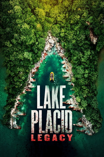 Poster for the movie «Lake Placid: Legacy»