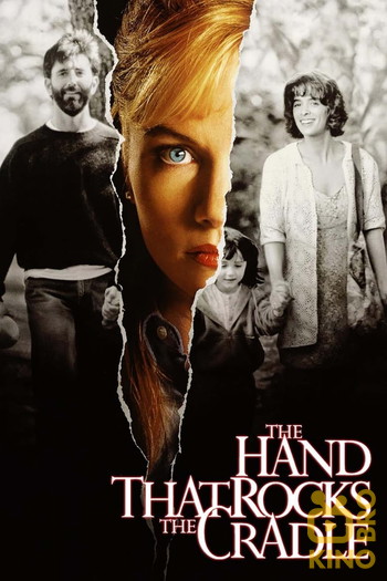 Poster for the movie «The Hand that Rocks the Cradle»