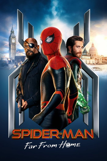 Poster for the movie «Spider-Man: Far From Home»