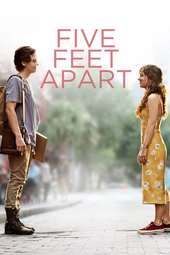 Poster for the movie «Five Feet Apart»