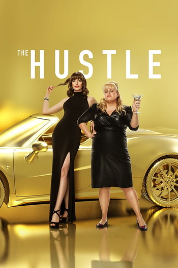 Poster for the movie «The Hustle»