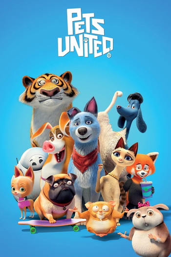 Poster for the movie «Pets United»