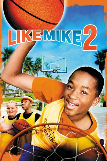 Poster for the movie «Like Mike 2: Streetball»