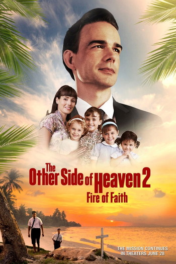 Poster for the movie «The Other Side of Heaven 2: Fire of Faith»