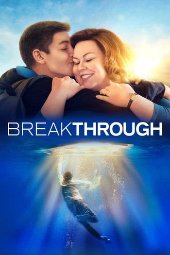 Poster for the movie «Breakthrough»