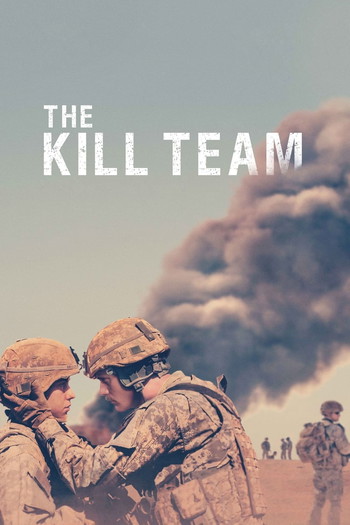 Poster for the movie «The Kill Team»