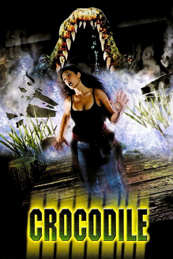 Poster for the movie «Crocodile»