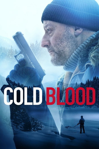 Poster for the movie «Cold Blood»