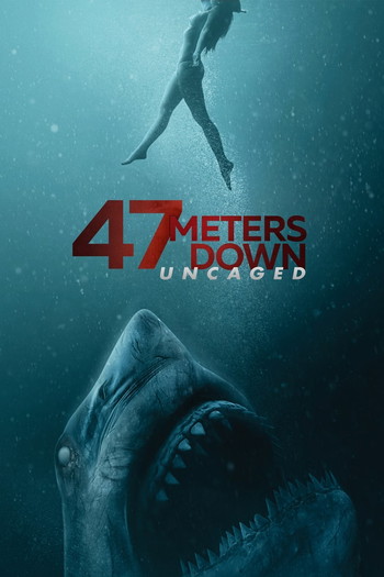 Poster for the movie «47 Meters Down: Uncaged»